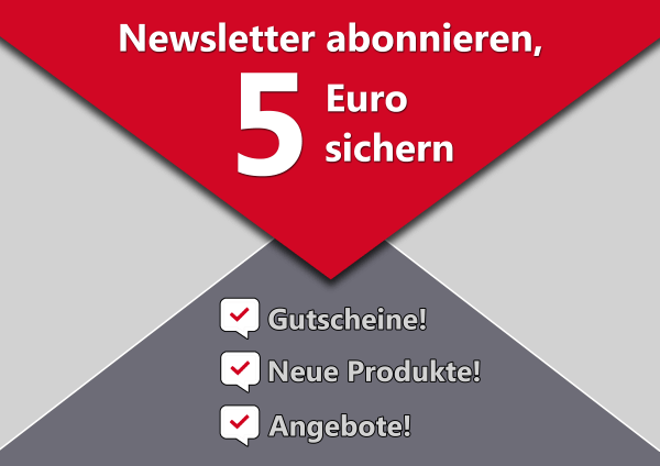 Newsletter anmelden und 5 Euro sichern